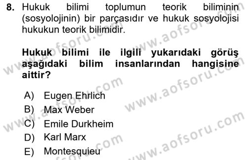 Hukuk Sosyolojisi Dersi 2024 - 2025 Yılı (Vize) Ara Sınav Soruları 8. Soru