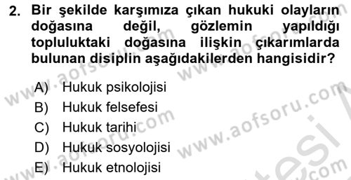 Hukuk Sosyolojisi Dersi 2024 - 2025 Yılı Yaz Okulu Sınav Soruları 2. Soru