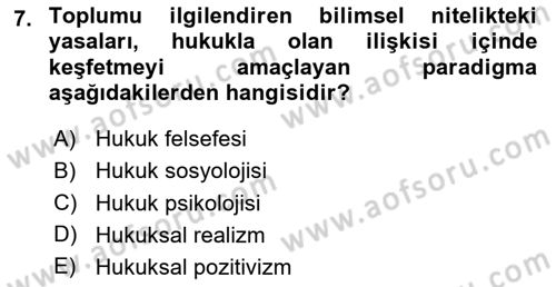 Hukuk Sosyolojisi Dersi 2024 - 2025 Yılı Yaz Okulu Sınav Soruları 7. Soru