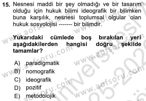 Hukuk Sosyolojisi Dersi 2025 - 2026 Yılı (Vize) Ara Sınav Soruları 15. Soru