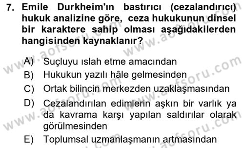Hukuk Sosyolojisi Dersi 2025 - 2026 Yılı (Vize) Ara Sınav Soruları 7. Soru
