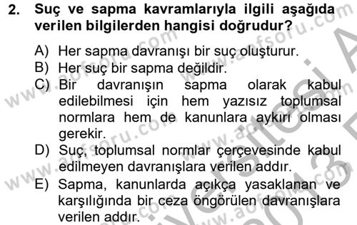 Suç Sosyolojisi Dersi 2012 - 2013 Yılı (Vize) Ara Sınav Soruları 2. Soru