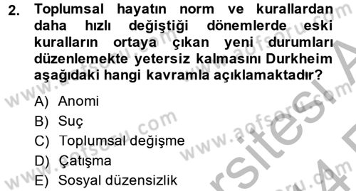 Suç Sosyolojisi Dersi 2013 - 2014 Yılı (Vize) Ara Sınav Soruları 2. Soru