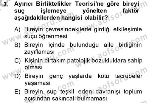 Suç Sosyolojisi Dersi 2013 - 2014 Yılı (Vize) Ara Sınav Soruları 3. Soru