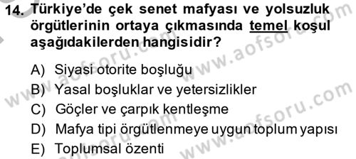Suç Sosyolojisi Dersi 2013 - 2014 Yılı (Final) Dönem Sonu Sınav Soruları 14. Soru