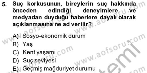 Suç Sosyolojisi Dersi 2013 - 2014 Yılı (Final) Dönem Sonu Sınav Soruları 5. Soru