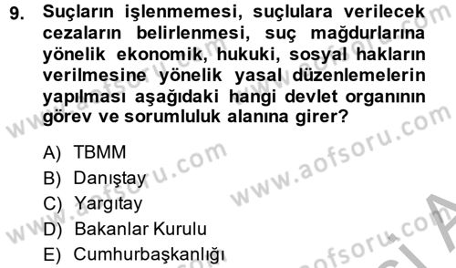 Suç Sosyolojisi Dersi 2013 - 2014 Yılı (Final) Dönem Sonu Sınav Soruları 9. Soru