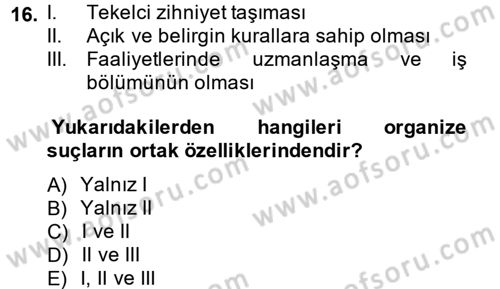 Suç Sosyolojisi Dersi 2014 - 2015 Yılı (Final) Dönem Sonu Sınav Soruları 16. Soru