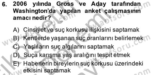 Suç Sosyolojisi Dersi 2014 - 2015 Yılı (Final) Dönem Sonu Sınav Soruları 6. Soru