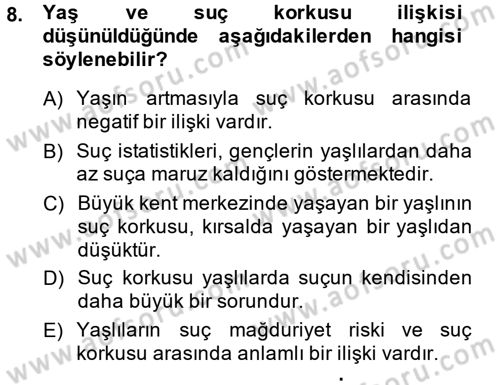 Suç Sosyolojisi Dersi 2014 - 2015 Yılı (Final) Dönem Sonu Sınav Soruları 8. Soru