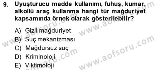 Suç Sosyolojisi Dersi 2014 - 2015 Yılı (Final) Dönem Sonu Sınav Soruları 9. Soru