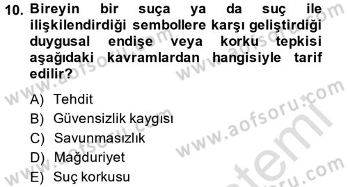 Suç Sosyolojisi Dersi 2014 - 2015 Yılı Tek Ders Sınav Soruları 10. Soru