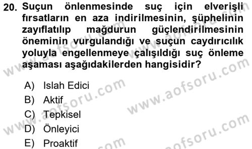 Suç Sosyolojisi Dersi 2015 - 2016 Yılı (Vize) Ara Sınav Soruları 20. Soru