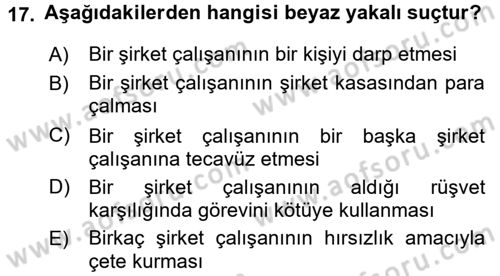 Suç Sosyolojisi Dersi 2015 - 2016 Yılı Tek Ders Sınav Soruları 17. Soru