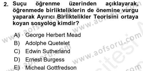 Suç Sosyolojisi Dersi 2015 - 2016 Yılı Tek Ders Sınav Soruları 2. Soru