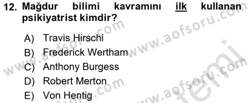 Suç Sosyolojisi Dersi 2016 - 2017 Yılı (Final) Dönem Sonu Sınav Soruları 12. Soru