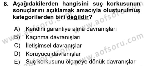Suç Sosyolojisi Dersi 2016 - 2017 Yılı (Final) Dönem Sonu Sınav Soruları 8. Soru