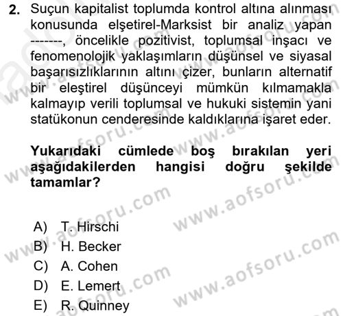 Suç Sosyolojisi Dersi 2017 - 2018 Yılı 3 Ders Sınav Soruları 2. Soru