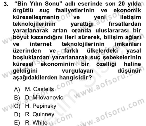Suç Sosyolojisi Dersi 2017 - 2018 Yılı 3 Ders Sınav Soruları 3. Soru
