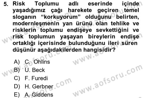 Suç Sosyolojisi Dersi 2017 - 2018 Yılı 3 Ders Sınav Soruları 5. Soru