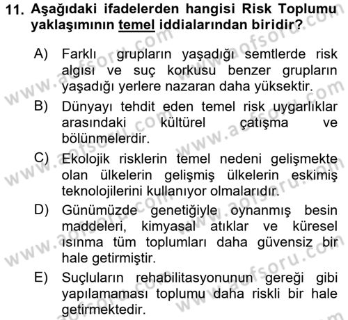 Suç Sosyolojisi Dersi 2017 - 2018 Yılı (Vize) Ara Sınav Soruları 11. Soru