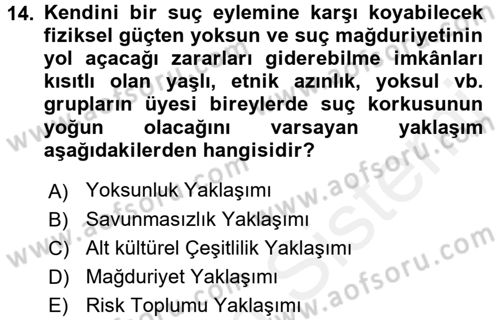 Suç Sosyolojisi Dersi 2017 - 2018 Yılı (Vize) Ara Sınav Soruları 14. Soru