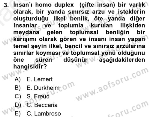Suç Sosyolojisi Dersi 2017 - 2018 Yılı (Vize) Ara Sınav Soruları 3. Soru