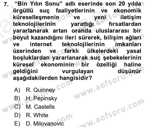Suç Sosyolojisi Dersi 2017 - 2018 Yılı (Vize) Ara Sınav Soruları 7. Soru