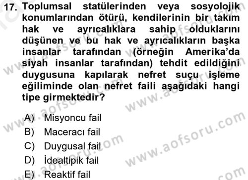 Suç Sosyolojisi Dersi 2017 - 2018 Yılı (Final) Dönem Sonu Sınav Soruları 17. Soru