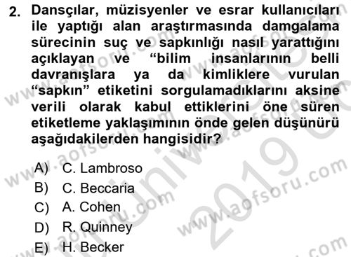Suç Sosyolojisi Dersi 2018 - 2019 Yılı 3 Ders Sınav Soruları 2. Soru