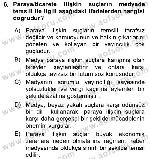 Suç Sosyolojisi Dersi 2018 - 2019 Yılı (Final) Dönem Sonu Sınav Soruları 6. Soru
