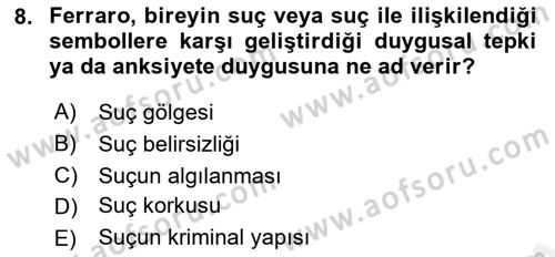 Suç Sosyolojisi Dersi 2018 - 2019 Yılı (Final) Dönem Sonu Sınav Soruları 8. Soru