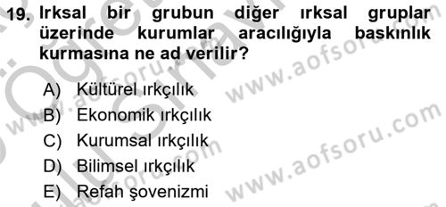 Suç Sosyolojisi Dersi 2018 - 2019 Yılı Yaz Okulu Sınav Soruları 19. Soru
