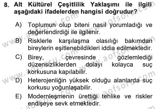 Suç Sosyolojisi Dersi 2018 - 2019 Yılı Yaz Okulu Sınav Soruları 8. Soru