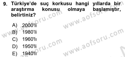 Suç Sosyolojisi Dersi 2020 - 2021 Yılı Yaz Okulu Sınav Soruları 9. Soru
