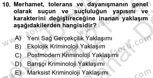 Suç Sosyolojisi Dersi 2021 - 2022 Yılı (Vize) Ara Sınav Soruları 10. Soru