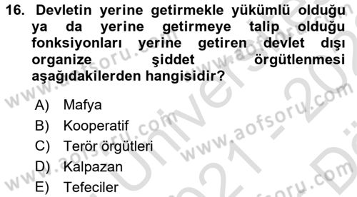 Suç Sosyolojisi Dersi 2021 - 2022 Yılı (Vize) Ara Sınav Soruları 16. Soru
