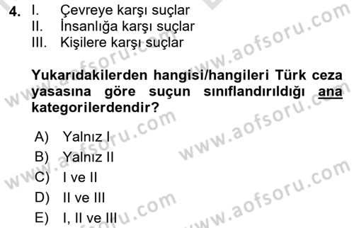 Suç Sosyolojisi Dersi 2021 - 2022 Yılı (Vize) Ara Sınav Soruları 4. Soru