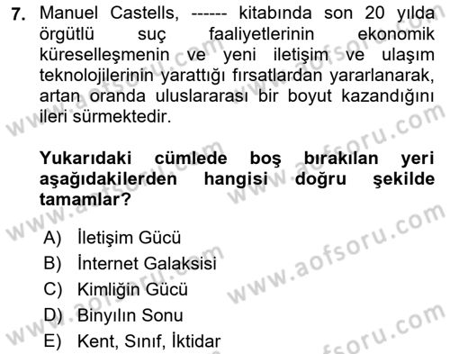 Suç Sosyolojisi Dersi 2021 - 2022 Yılı (Vize) Ara Sınav Soruları 7. Soru