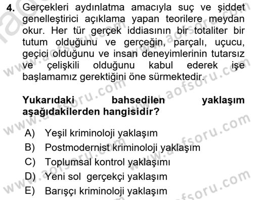 Suç Sosyolojisi Dersi 2021 - 2022 Yılı Yaz Okulu Sınav Soruları 4. Soru