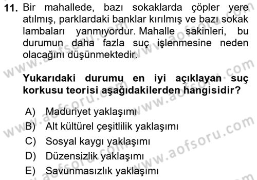 Suç Sosyolojisi Dersi 2023 - 2024 Yılı (Vize) Ara Sınav Soruları 11. Soru