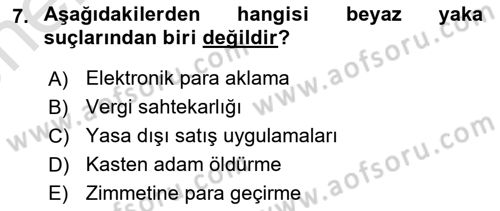 Suç Sosyolojisi Dersi 2023 - 2024 Yılı (Vize) Ara Sınav Soruları 7. Soru