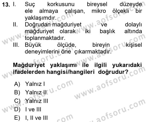 Suç Sosyolojisi Dersi 2024 - 2025 Yılı (Vize) Ara Sınav Soruları 13. Soru