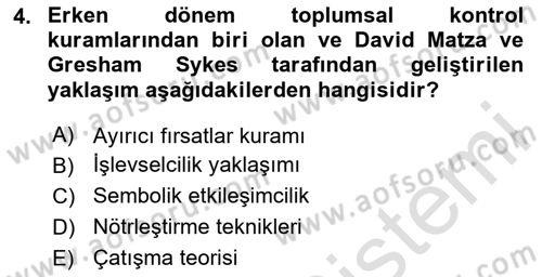 Suç Sosyolojisi Dersi 2025 - 2026 Yılı (Vize) Ara Sınav Soruları 4. Soru