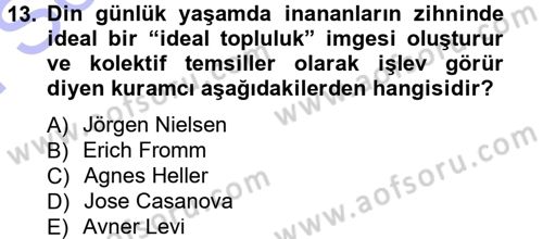 Türkiye´nin Toplumsal Yapısı Dersi 2012 - 2013 Yılı (Final) Dönem Sonu Sınav Soruları 13. Soru