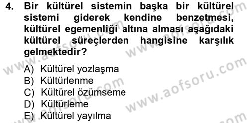 Türkiye´nin Toplumsal Yapısı Dersi 2012 - 2013 Yılı (Final) Dönem Sonu Sınav Soruları 4. Soru