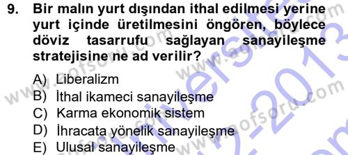 Türkiye´nin Toplumsal Yapısı Dersi 2012 - 2013 Yılı (Final) Dönem Sonu Sınav Soruları 9. Soru