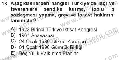 Türkiye´nin Toplumsal Yapısı Dersi 2012 - 2013 Yılı Tek Ders Sınav Soruları 13. Soru