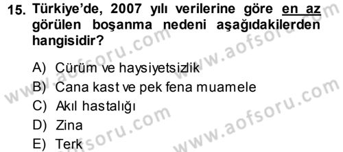 Türkiye´nin Toplumsal Yapısı Dersi 2013 - 2014 Yılı (Vize) Ara Sınav Soruları 15. Soru