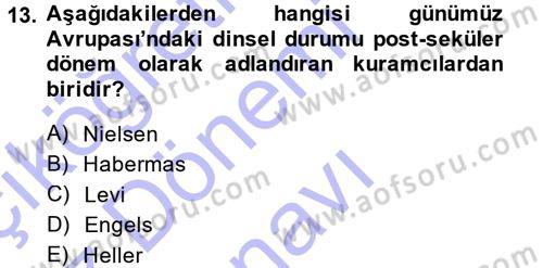 Türkiye´nin Toplumsal Yapısı Dersi 2013 - 2014 Yılı (Final) Dönem Sonu Sınav Soruları 13. Soru
